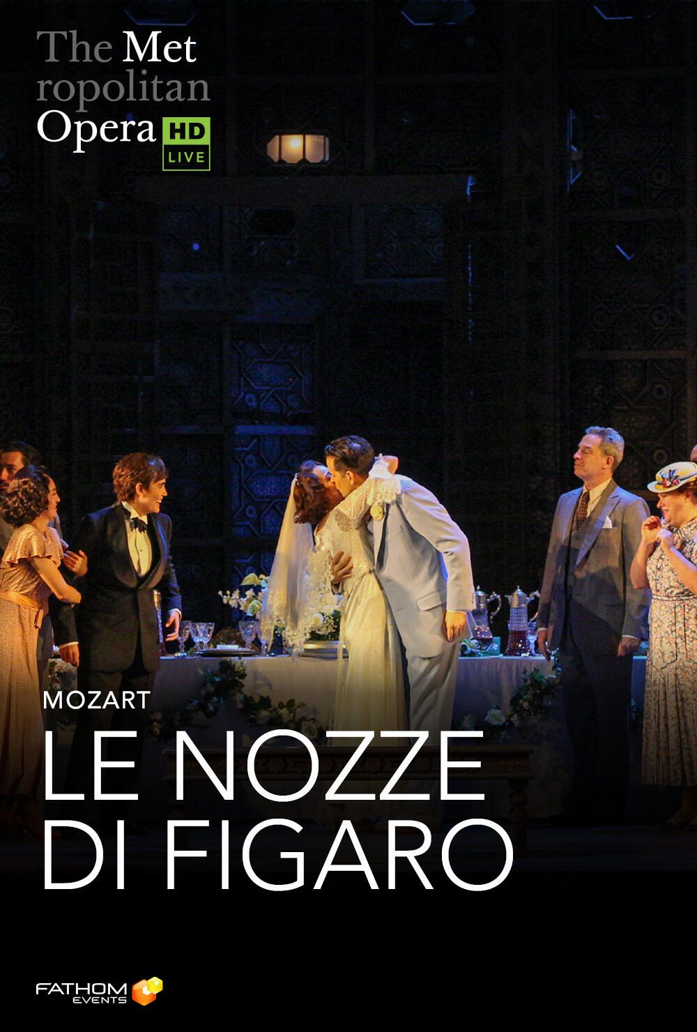 The Metropolitan Opera: Le Nozze di Figaro (2025) Showtimes | Fandango