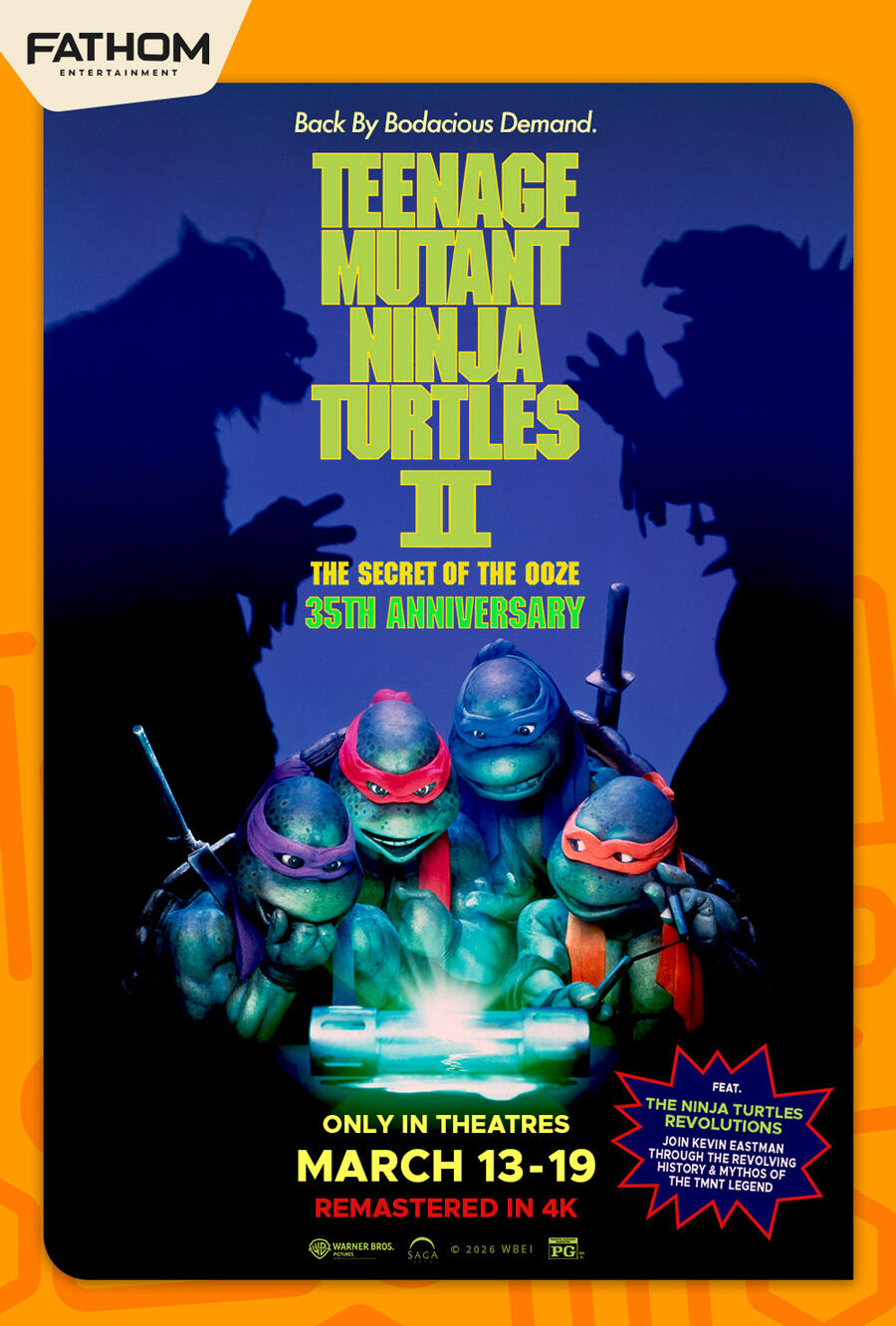 TMNT II: The Secret of the Ooze 35th Anniversary Showtimes | Fandango
