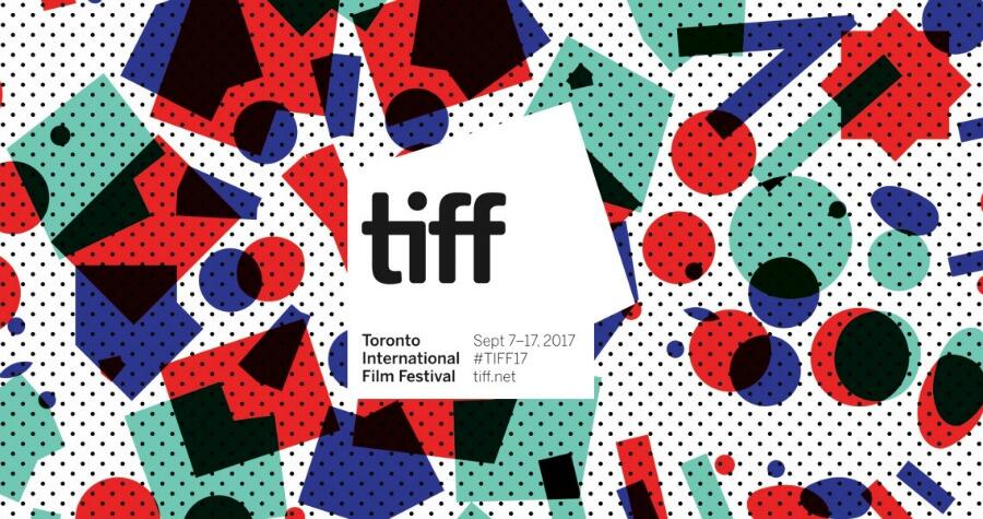 2017 Toronto Film Festival Preview: These Are the Most Exciting and Surprising Movies