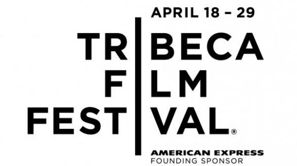 Tribeca Film Festival: Check Out Our Favorite Films So Far