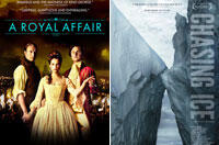 Indie Close-Up: Heat Up with 'A Royal Affair,' Cool Down by 'Chasing Ice'