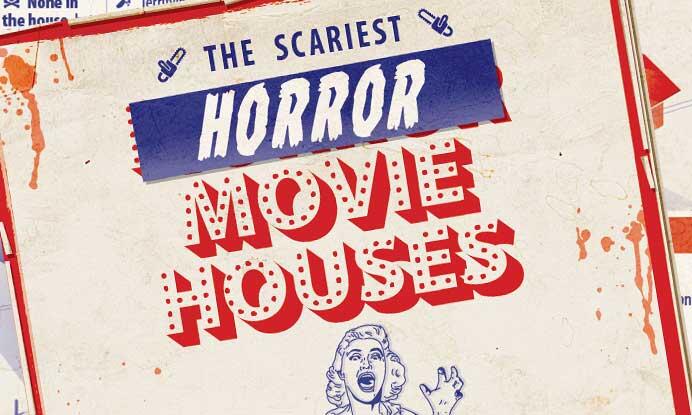EXCLUSIVE INFOGRAPHIC: The Scariest Horror Movie Houses