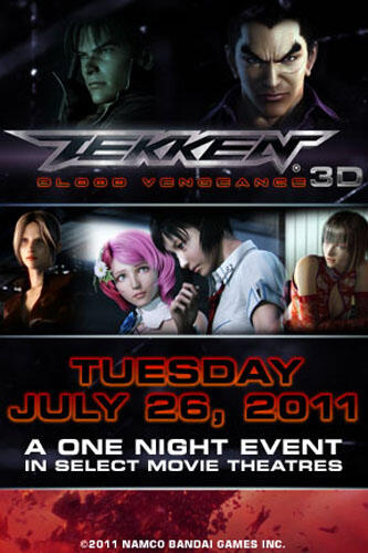 Tekken Blood Vengeance in 3D Premiere Event - Tickets & Showtimes Near You  | Fandango
