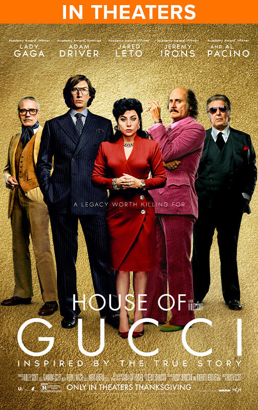 House Of Gucci 2021 - Tickets Showtimes Near You Fandango