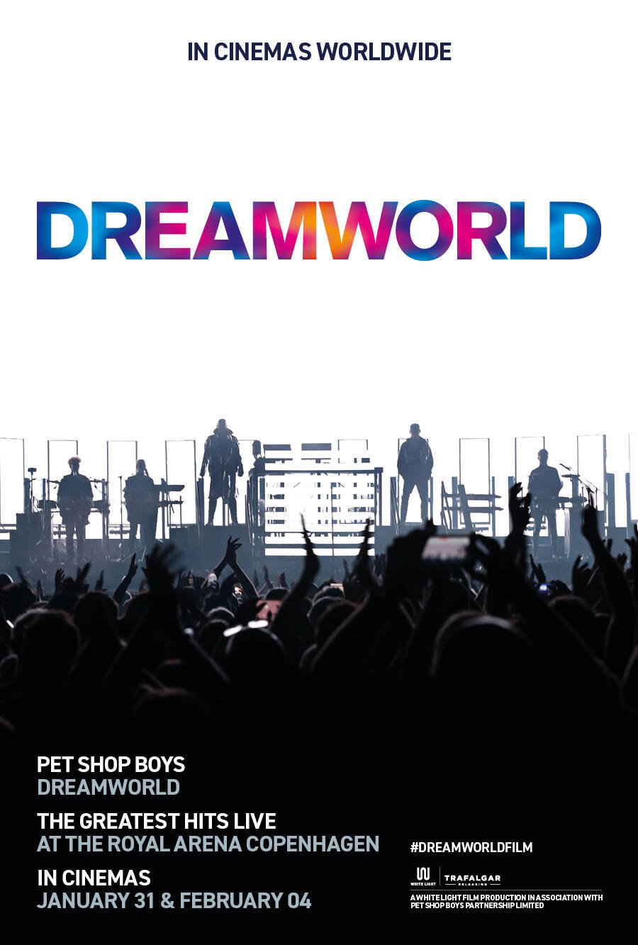 PET SHOP BOYS DREAMWORLD: THE GREATEST HITS LIVE AT THE ROYAL