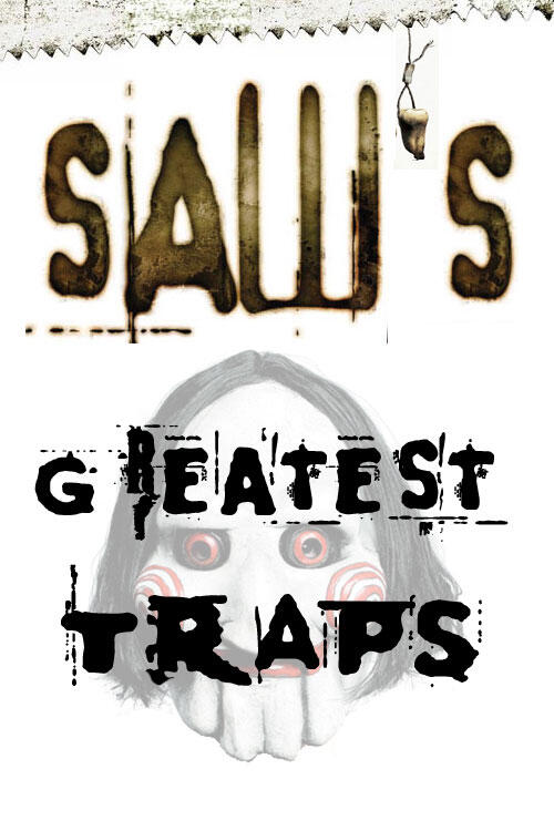 Saw S Greatest Traps Fandango