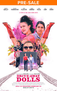 Drive-Away Dolls (2024) Tickets & Showtimes | Fandango