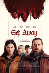 Get Away (2024) Movie Tickets & Showtimes Near You | Fandango