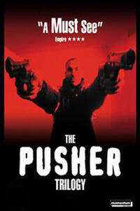 Pusher 2 / Pusher 3 Movie Poster