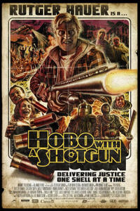 Hobo With a Shotgun Movie Poster