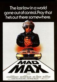 Mad Max / Mad Max 2: The Road Warrior / Mad Max Beyond Thunderdome Movie Poster