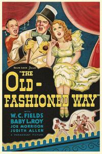 The Old-Fashioned Way Movie Poster