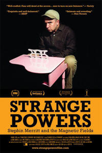 Strange Powers: Stephin Merritt and the Magnetic Fields Movie Poster