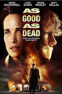 As Good as Dead (2010) Movie Poster