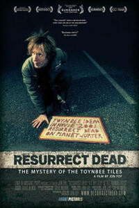Resurrect Dead: The Mystery of the Toynbee Tiles Movie Poster
