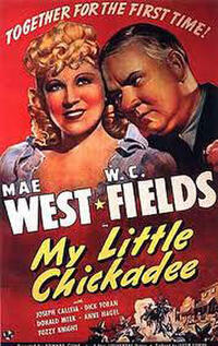My Little Chickadee / She Done Him Wrong Movie Poster