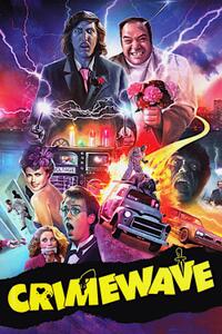 Crimewave Movie Poster