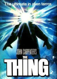 Alamo Drafthouse & Fandango Present – The Summer of 1982: The Thing Movie Poster