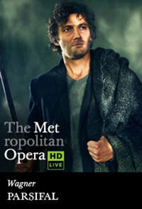 The Metropolitan Opera: Parsifal Movie Poster