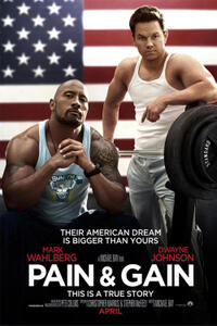 Pain & Gain Movie Poster