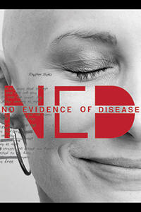 N.E.D No Evidence of Disease Documentary & Tribute Movie Poster