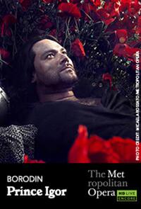 The Metropolitan Opera: Prince Igor Encore Movie Poster