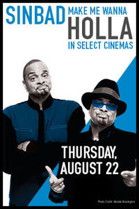 SINBAD: Make Me Wanna Holla Movie Poster