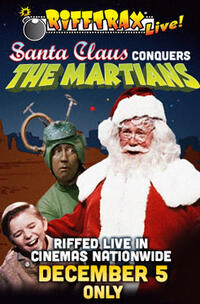 RIffTrax Live: Santa Claus Conquers the Martians Movie Poster