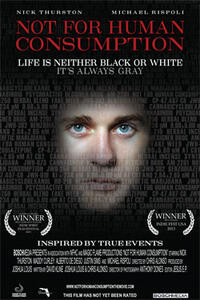 Not for Human Consumption Movie Poster
