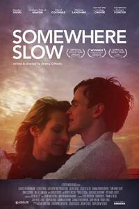 Somewhere Slow Movie Poster