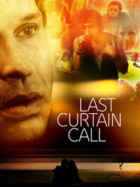 Last Curtain Call Movie Poster