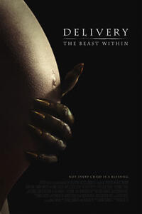 Delivery: The Beast Within Movie Poster