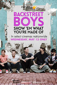 Backstreet Boys: Show 'Em What You're Made Of Movie Poster