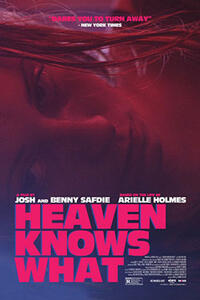 Heaven Knows What Movie Poster