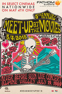 Grateful Dead Meet Up 2015 Movie Poster