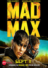 Mad Max: Fury Road An IMAX Experience Movie Poster