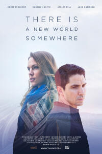 There Is a New World Somewhere Movie Poster
