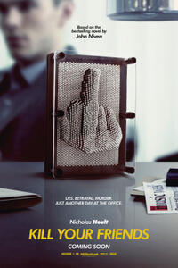 Kill Your Friends Movie Poster