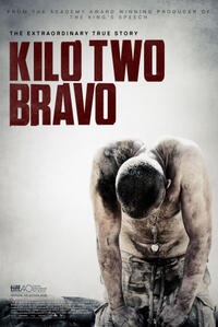 Kilo Two Bravo Movie Poster
