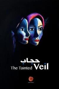 The Tainted Veil Movie Poster