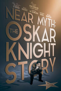 Near Myth: The Oskar Knight Story (2023) Movie Poster