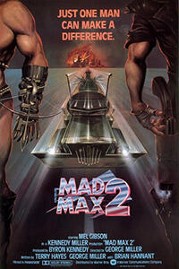 MAD MAX: FURY ROAD/MAD MAX 2: THE ROAD WARRIOR Movie Poster