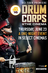 DCI 2016 Tour Premiere Movie Poster