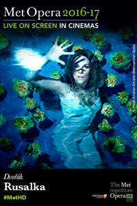 The Metropolitan Opera: Rusalka Movie Poster
