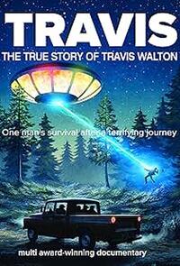 Travis: The True Story of Travis Walton Movie Poster