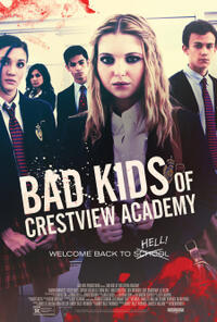 Bad Kids of Crestview Academy Movie Poster