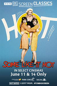 Some Like It Hot (1959) presented by TCM Movie Poster