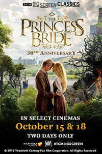 The Princess Bride 30th Anniversary (1987) presented by TCM Movie Poster