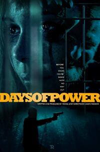 DAYS OF POWER Movie Poster