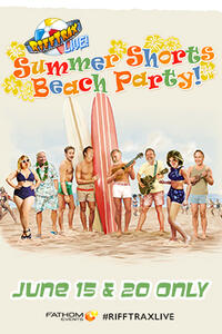 RiffTrax Live: Summer Shorts Beach Party! Movie Poster